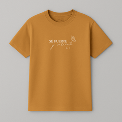 Camiseta “Se fuerte y valiente”