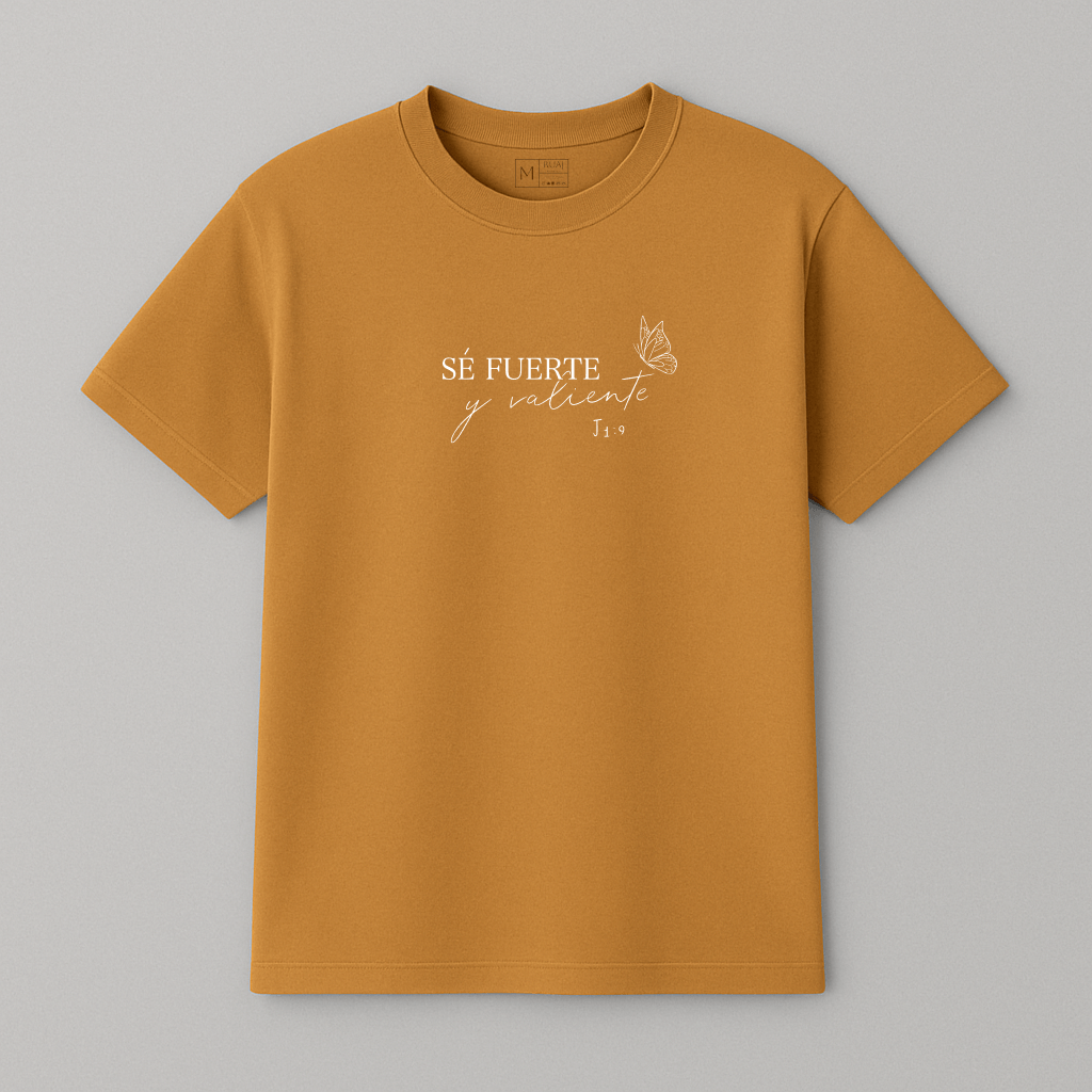 Camiseta “Se fuerte y valiente”