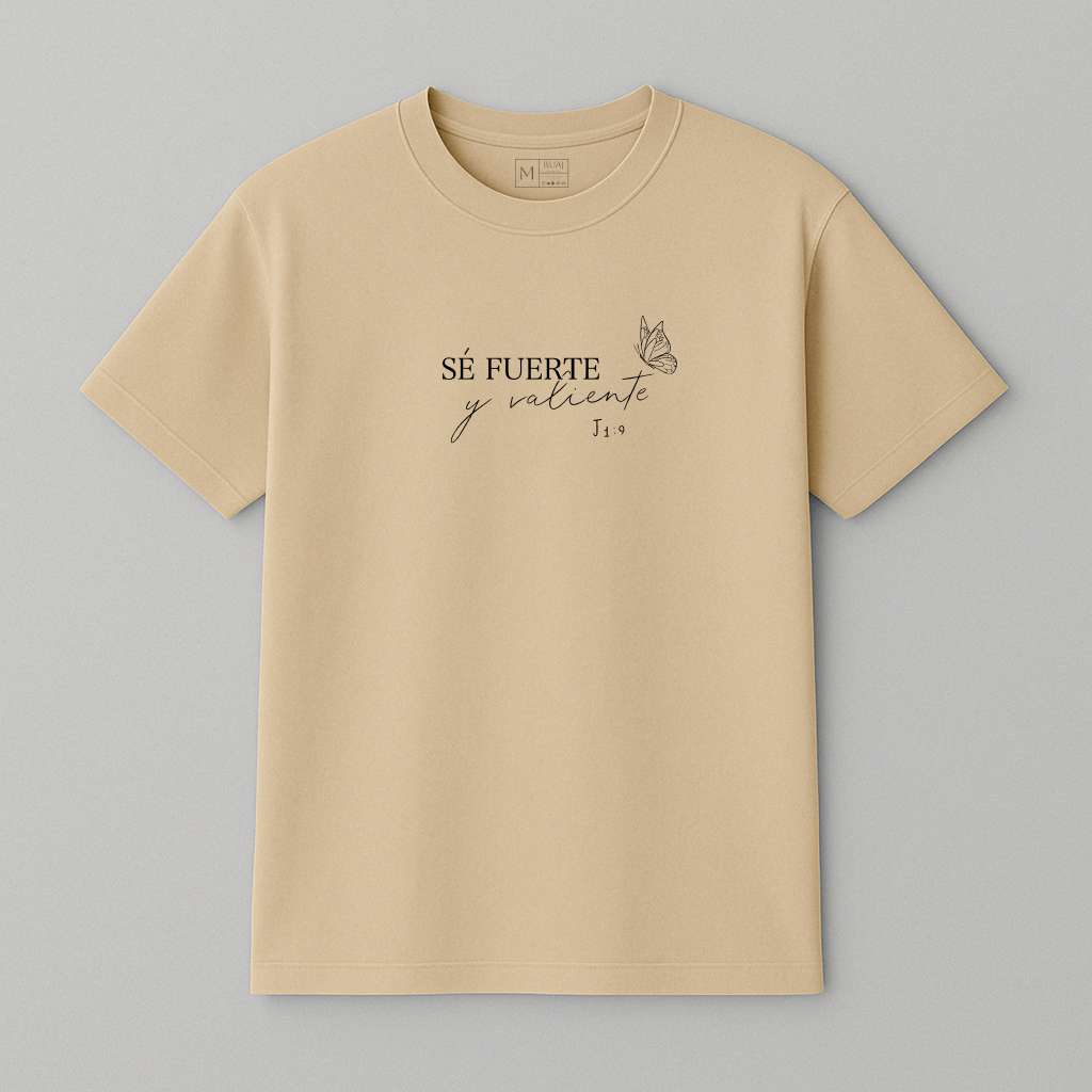 Camiseta “Se fuerte y valiente”