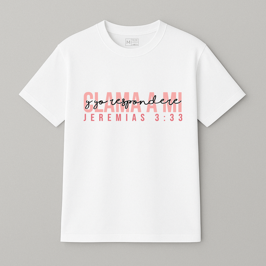 Camiseta “Clama a mi”